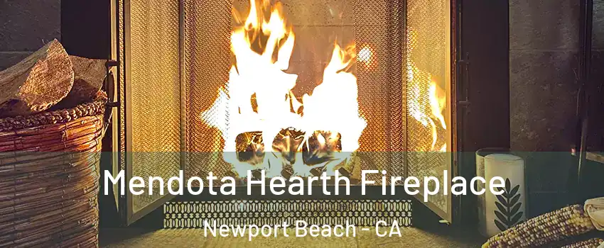  Mendota Hearth Fireplace Newport Beach - CA
